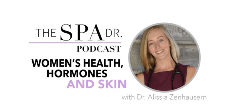 Women's Health Hormones and Skin with Dr. Zen on The Spa Dr. Podcast